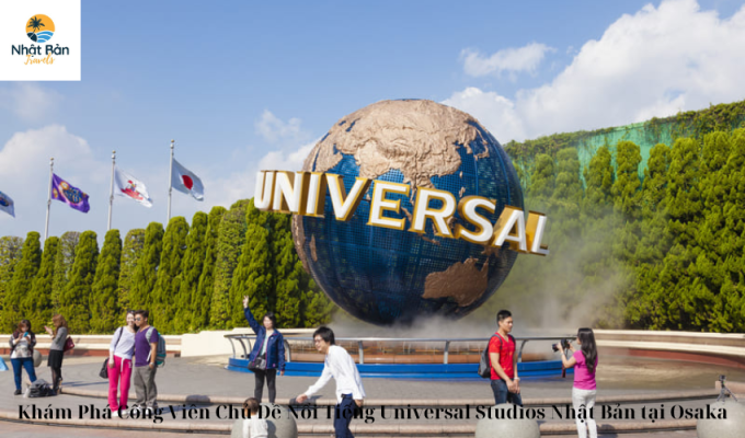 Khám Phá Công Viên Chủ Đề Nổi Tiếng Universal Studios Nhật Bản tại Osaka